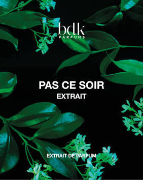 Pas Ce Soir Extrait by BDK Parfums