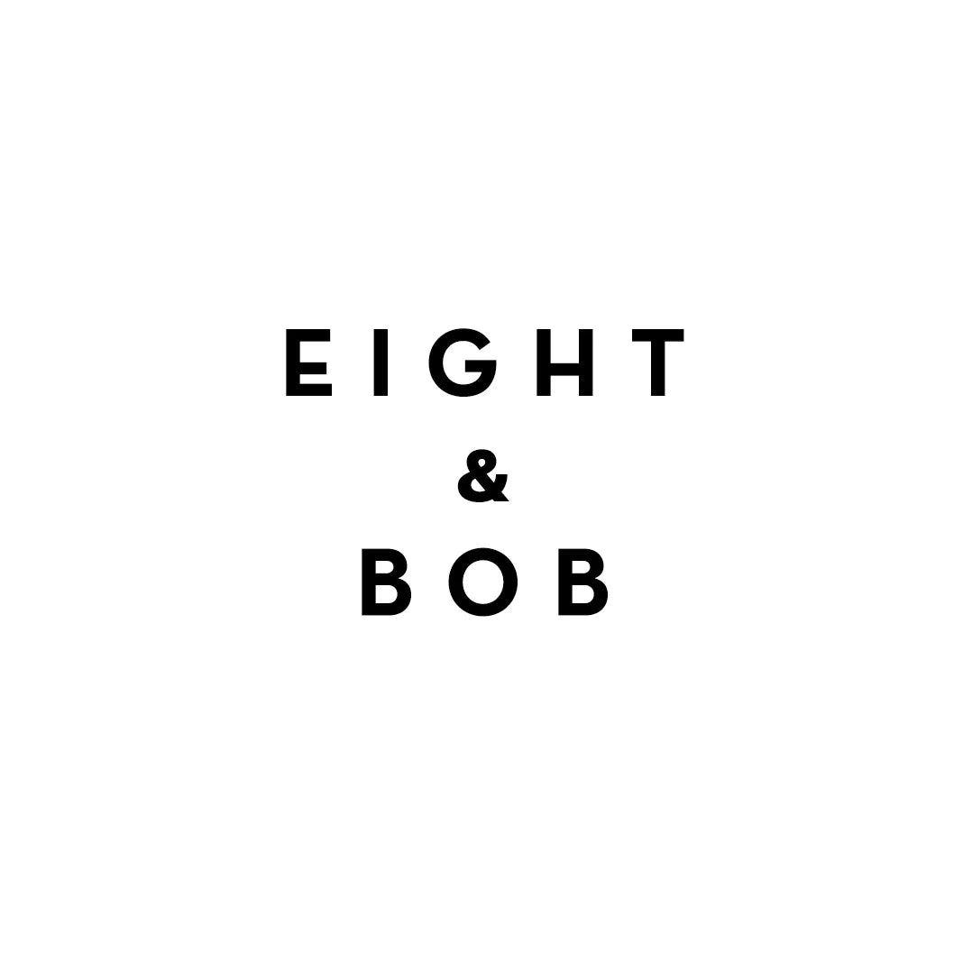 EIGHT & BOB